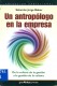 un antropologo en la empresa