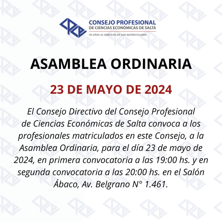 Aviso de convocatoria a la Asamblea Ordinaria del 23 de mayo de 2024, Salón Ábaco, Av. Belgrano N° 1.461, 19:00 h en primera convocatoria y 20:00 h en segunda.