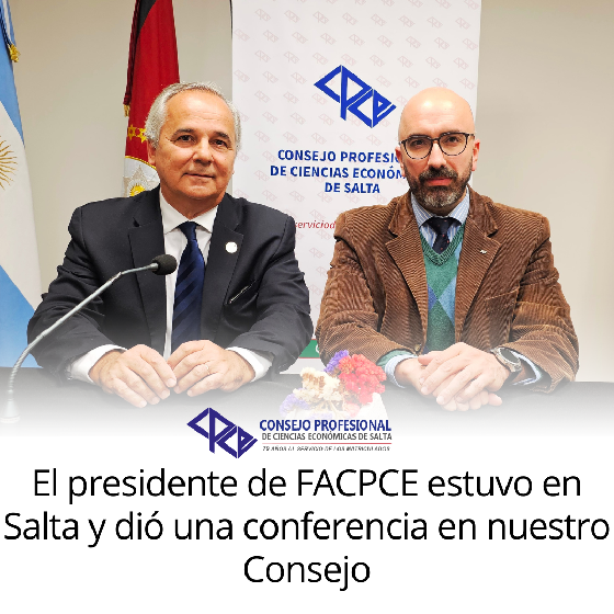 EL PRESIDENTE DE FACPCE ESTUVO EN SALTA 